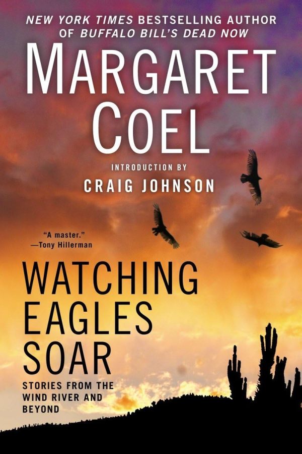 Watching Eagles Soar [Paperback] Coel, Margaret