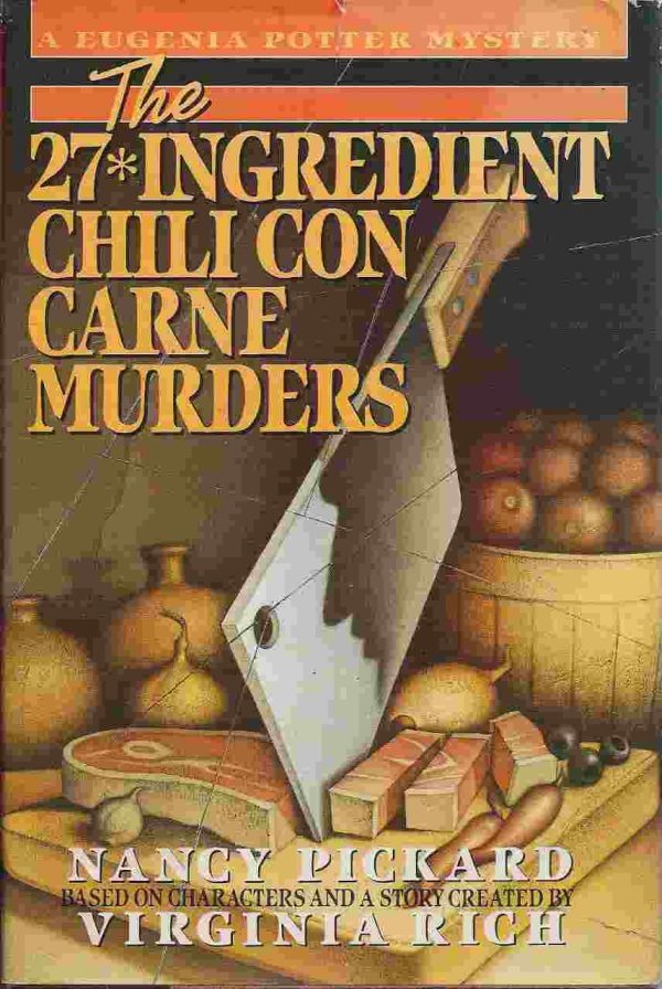 The 27-Ingredient Chili Con Carne Murders [Hardcover] Pickard, Nancy [Hardcover}