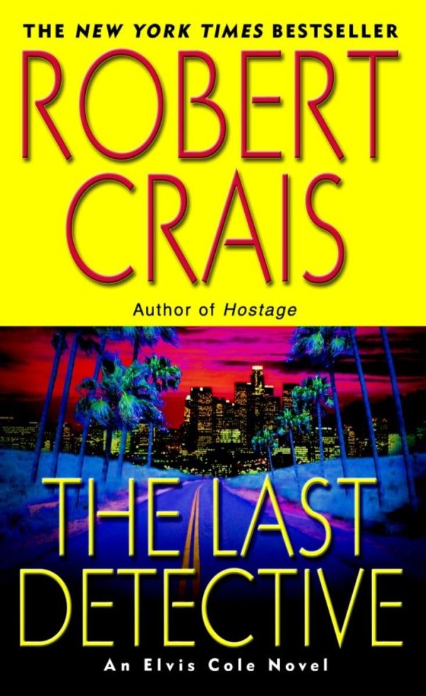 The Last Detective Crais, Robert