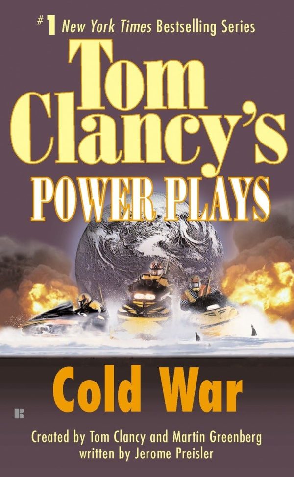 Cold War (Tom Clancy's Power Plays, Book 5) [Mass Market Paperback] Preisler, Jerome; Clancy, Tom and Greenberg, Martin H.