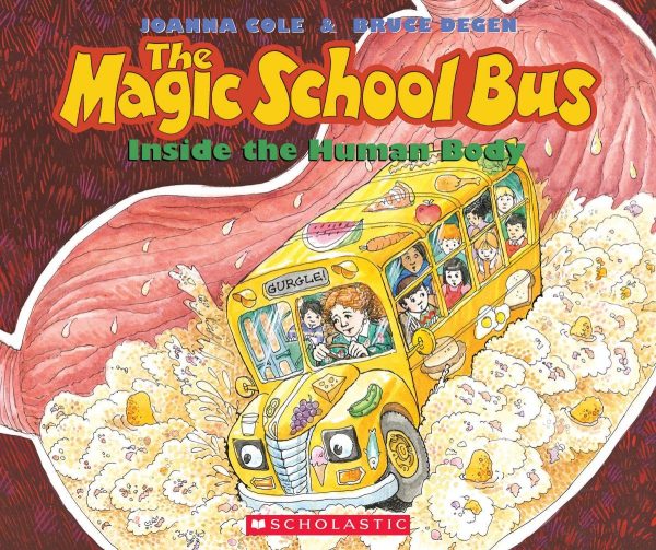 The Magic School Bus Inside the Human Body [Paperback] Joanna Cole and Bruce Degen