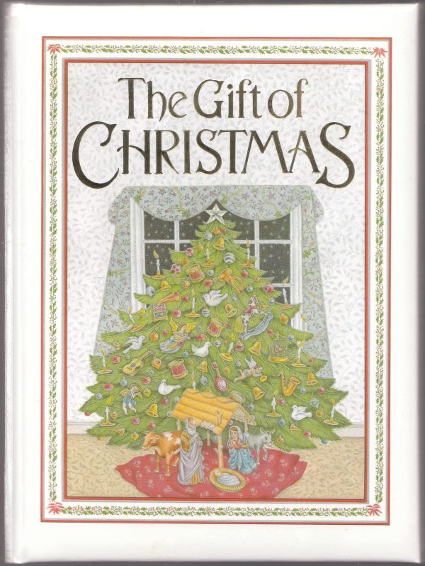 The Gift of Christmas [Hardcover] Bowman, Jayne, compiler