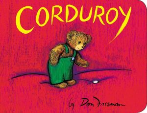 Corduroy [Board book] Freeman, Don