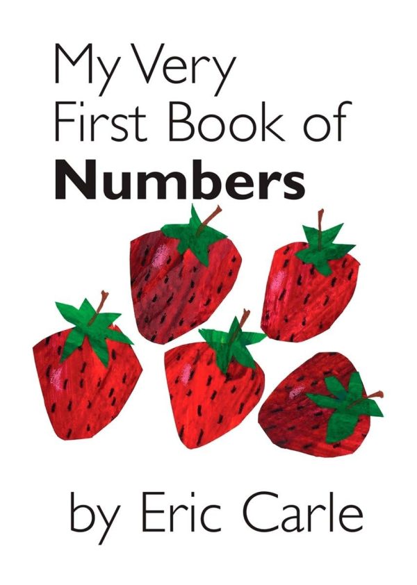 My Very First Book of Numbers [Board book] Carle, Eric