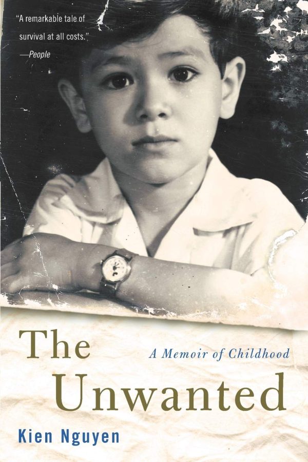 The Unwanted: A Memoir of Childhood [Paperback] Nguyen, Kein