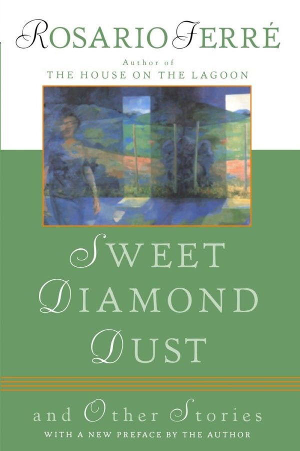 Sweet Diamond Dust: And Other Stories [Paperback] Ferre, Rosario