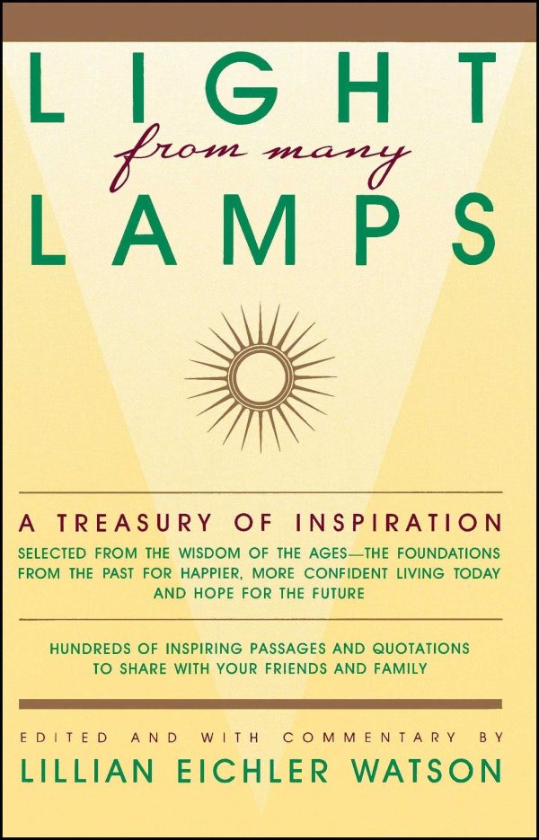 Light from Many Lamps: A Treasury of Inspiration [Paperback] Lillian Eichler Watson