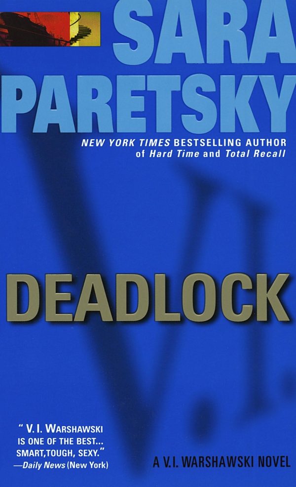 Deadlock: A V. I. Warshawski Novel  [hardcover] Paretsky, Sara