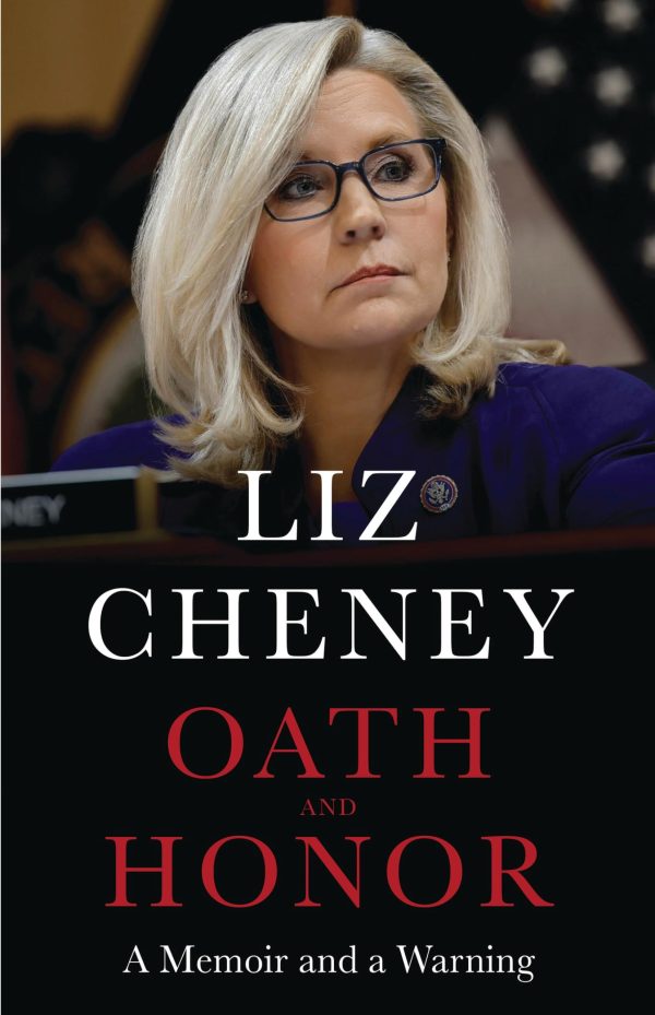 Oath and Honor: A Memoir and a Warning [Hardcover] Cheney, Liz