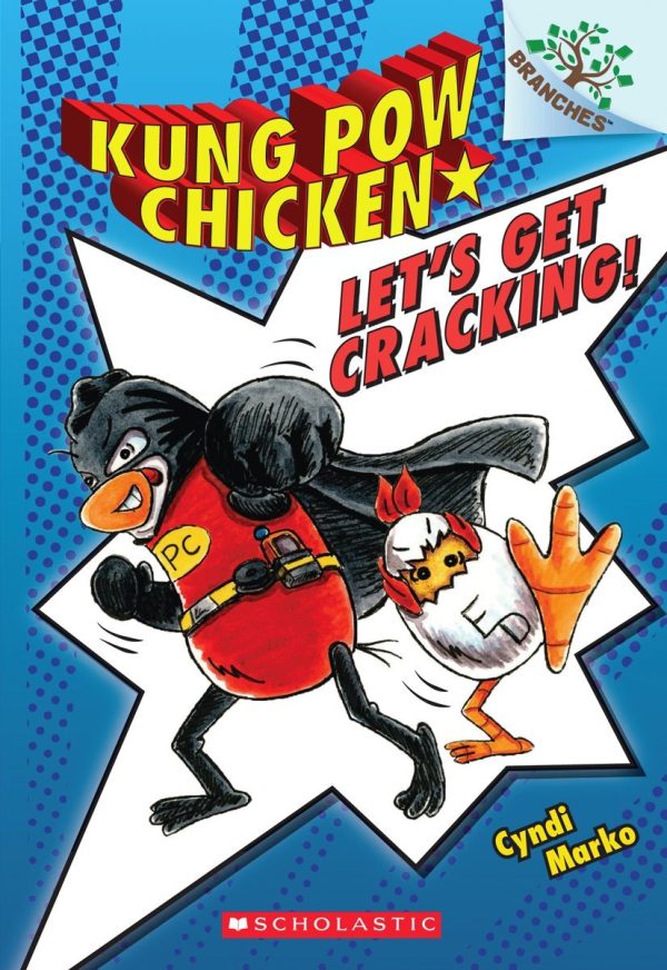 Let's Get Cracking!: A Branches Book (Kung Pow Chicken) [Paperback] Marko, Cyndi