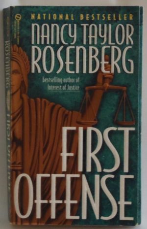 First Offense Rosenberg, Nancy Taylor