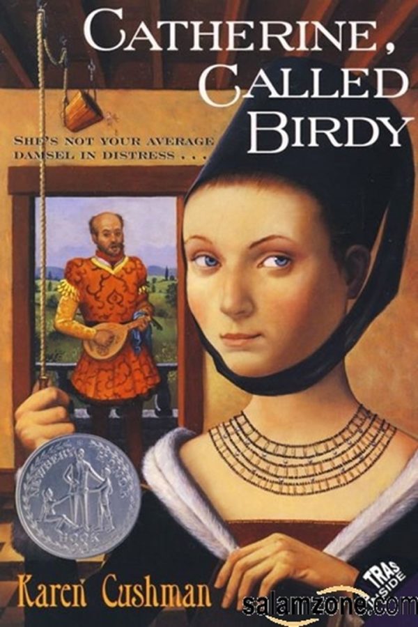 Catherine, Called Birdy (Trophy Newbery) Cushman, Karen