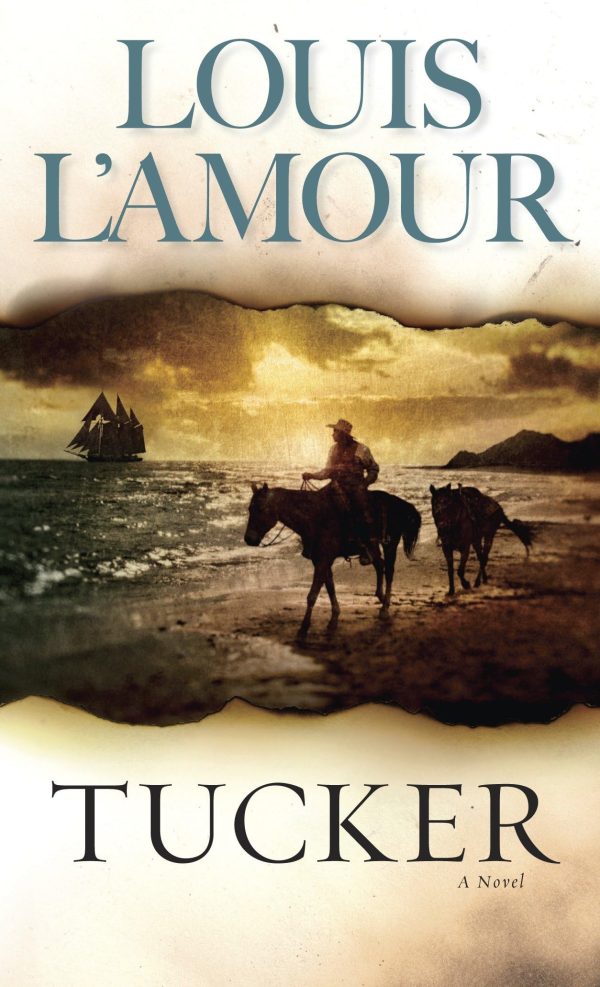 Tucker: A Novel [Paperback] L'Amour, Louis