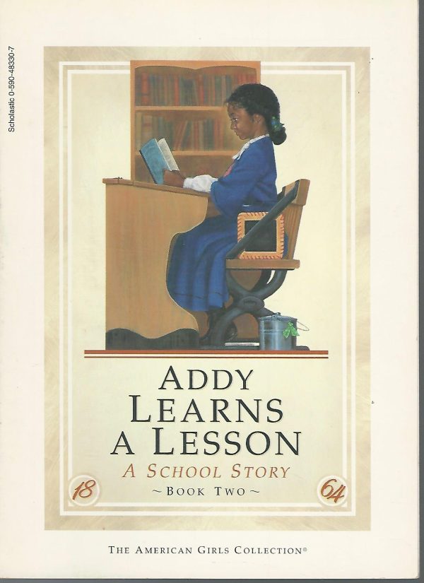 Addy Learns a Lesson: A School Story CONNIE PORTER