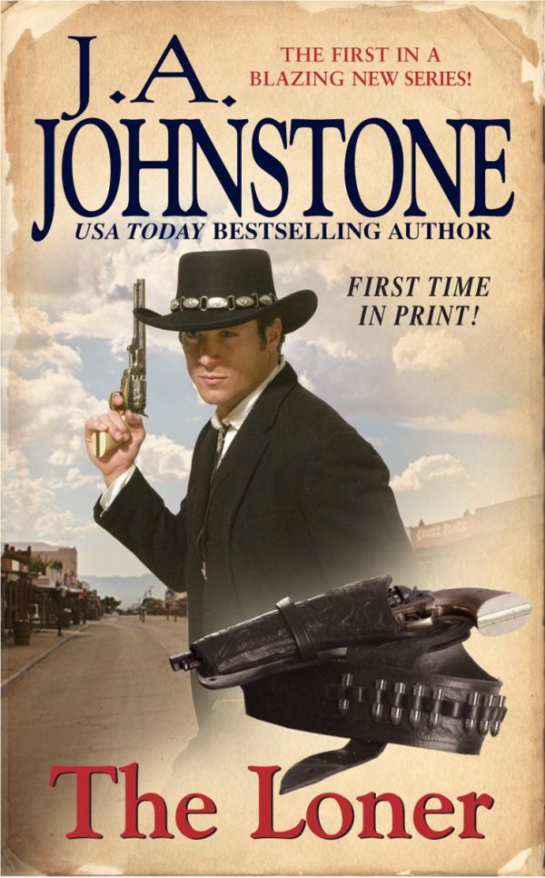 The Loner Book 1 J.A. Johnstone