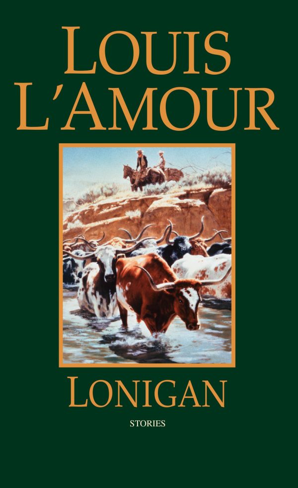 Lonigan [Mass Market Paperback] Louis L'Amour