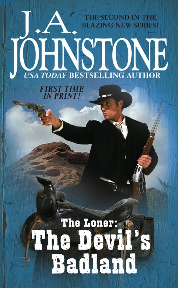 The Loner: The Devil's Badland J.A. Johnstone