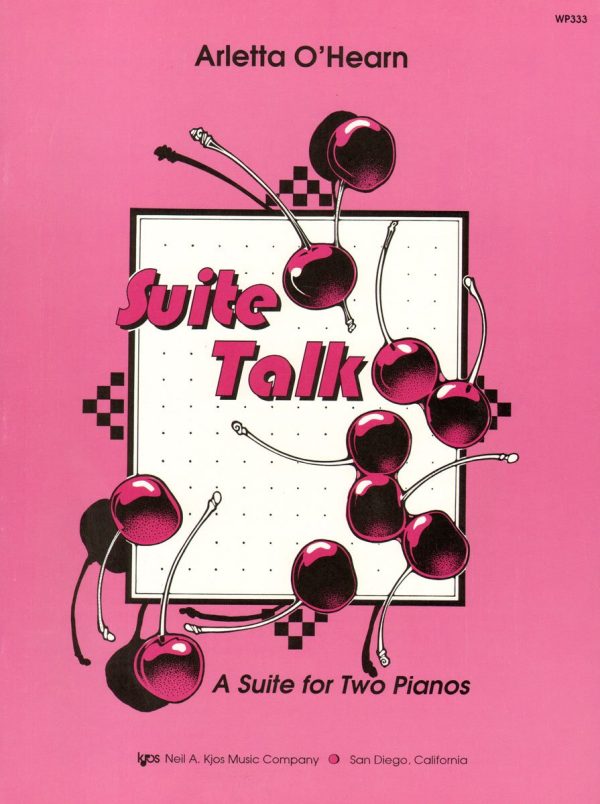 WP333 - Suite Talk ( A Suite for Two Pianos ) [Sheet music] Arletta O ' Hearn