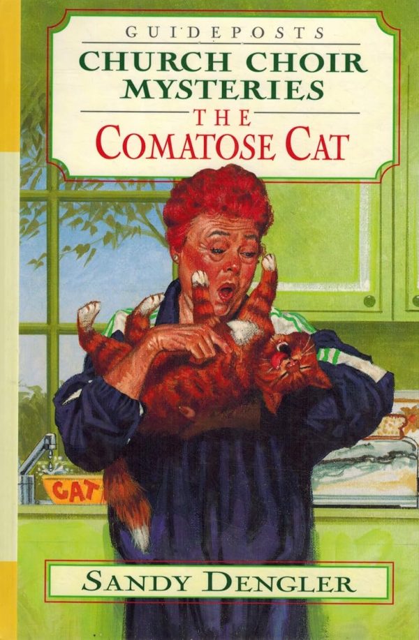 The Comatose Cat (Church Choir Mysteries #15) [Hardcover] Dengler, Sandy