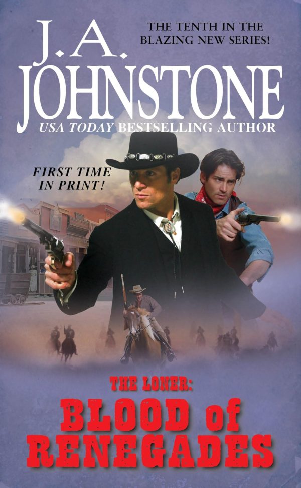 The Blood of Renegades (The Loner) Johnstone, J.A.