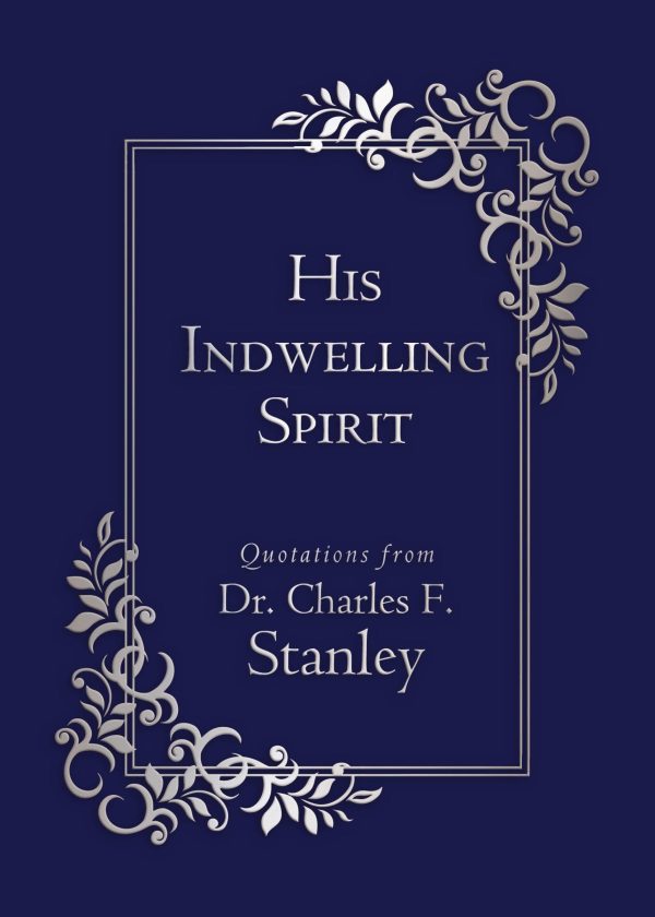 His Indwelling Spirit (Walking With God) [Flexibound] Stanley, Dr Charles F