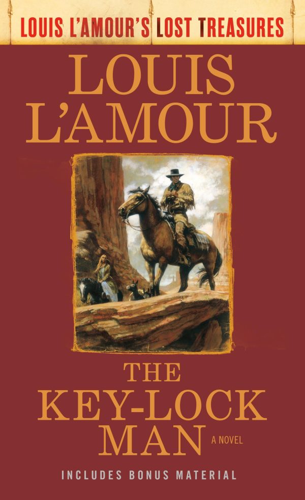 The Key-Lock Man (Louis L'Amour's Lost Treasures): A Novel [Mass Market Paperback] L'Amour, Louis