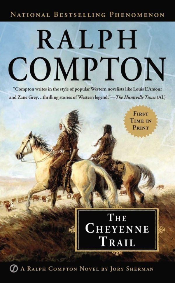 The Cheyenne Trail [Paperback] Sherman, Jory and Compton, Ralph