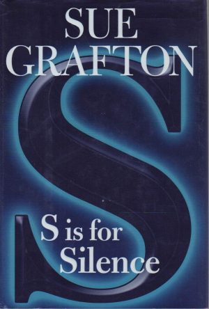 S is for Silence: A Kinsey Millhone Novel (Kinsey Millhone Mysteries) Grafton, Sue