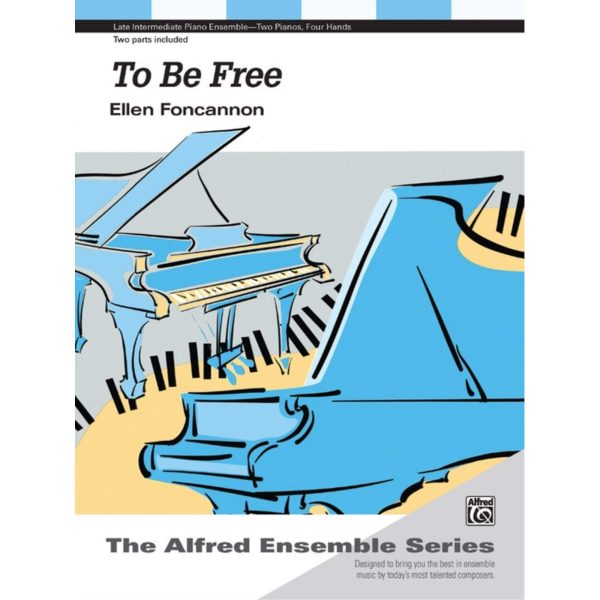 Foncannon: To Be Free [Sheet music]