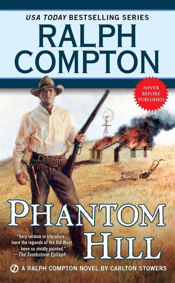 Ralph Compton Phantom Hill (A Ralph Compton Western) [Mass Market Paperback] Stowers, Carlton and Compton, Ralph