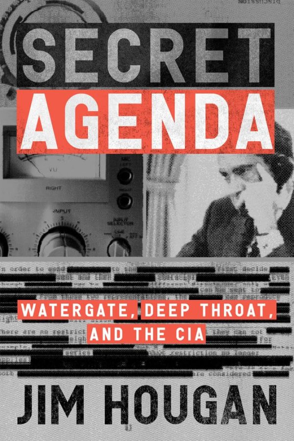 Secret Agenda: Watergate, Deep Throat, and the CIA [hardcover] Hougan, Jim