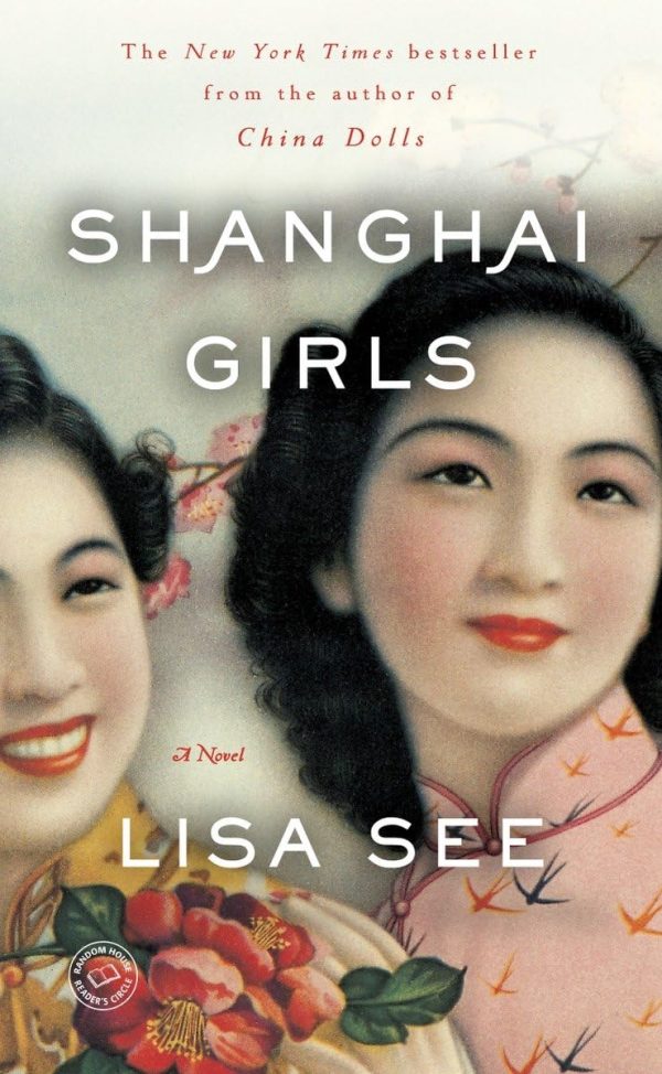 Shanghai Girls: A Novel [Paperback] See, Lisa