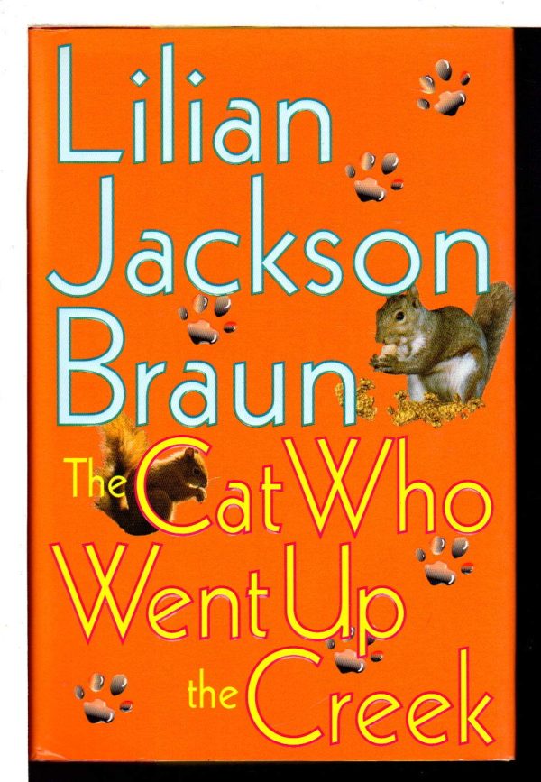 The Cat Who Went Up the Creek Braun, Lilian Jackson [Hardcover}