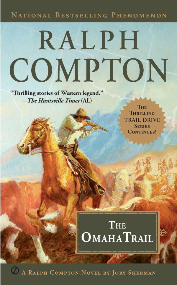 Ralph Compton The Omaha Trail (The Trail Drive Series) Sherman, Jory and Compton, Ralph