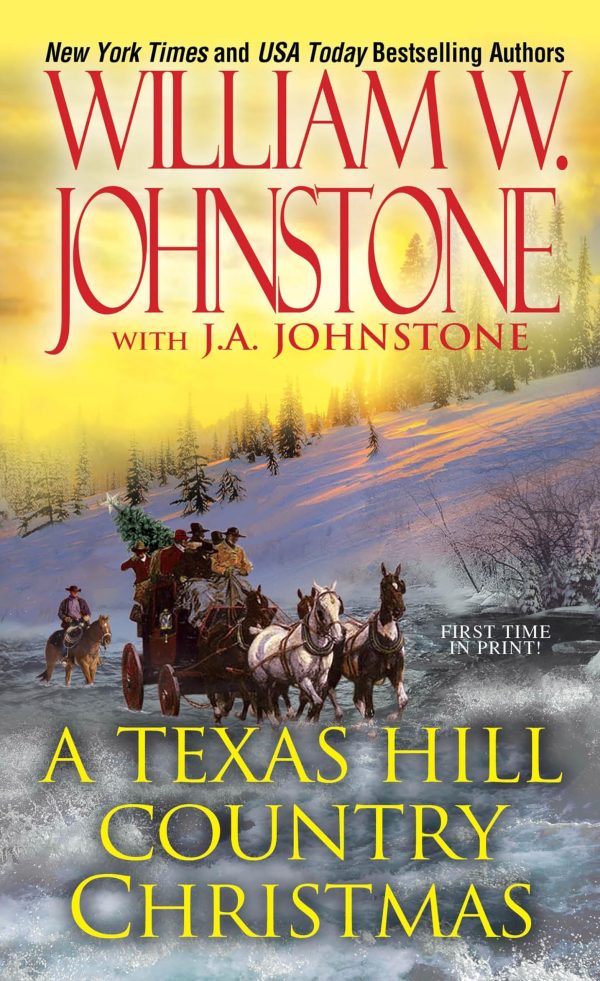 A Texas Hill Country Christmas Johnstone, William W. and Johnstone, J.A.