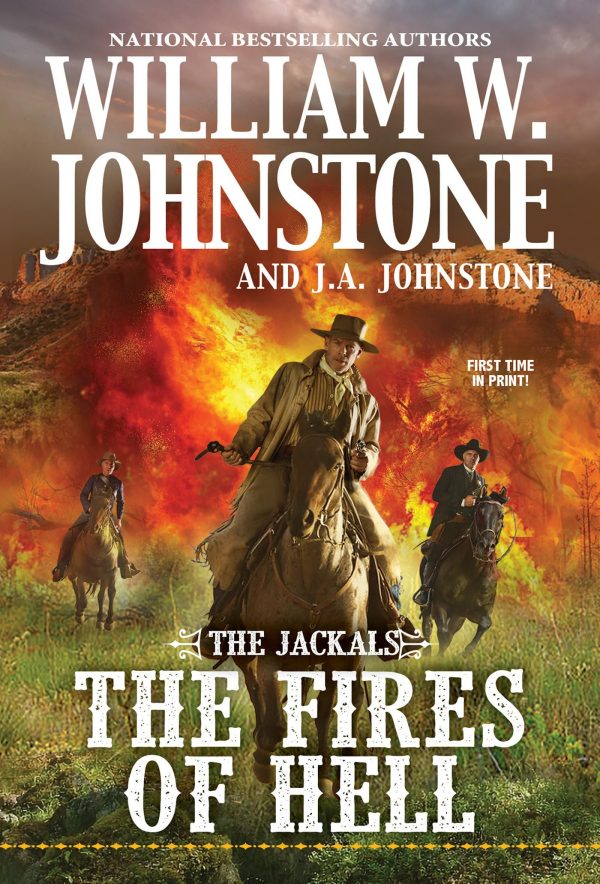 The Fires of Hell (The Jackals) [Mass Market Paperback] Johnstone, William W. and Johnstone, J.A.