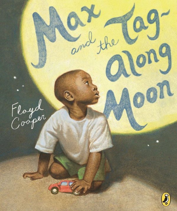 Max and the Tag-Along Moon [Paperback] Cooper, Floyd