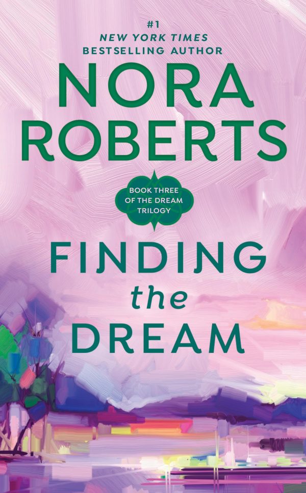 Finding the Dream (Dream Trilogy) [Mass Market Paperback] Roberts, Nora