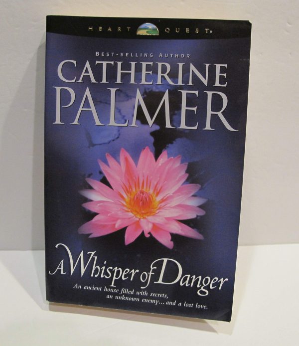 A Whisper of Danger: Treasures of the Heart #2 (HeartQuest) Palmer, Catherine