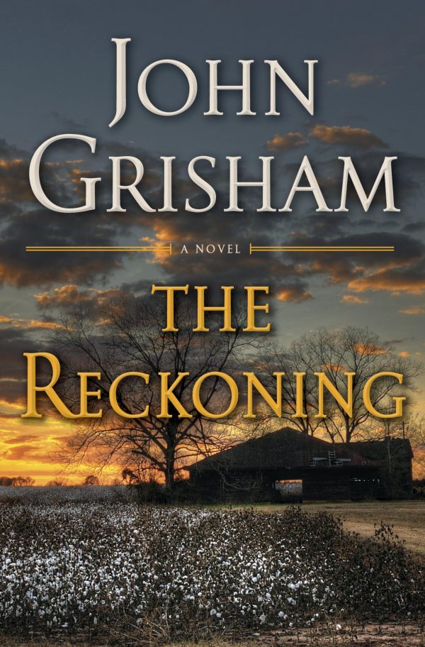 The Reckoning: A Novel by John Grisham