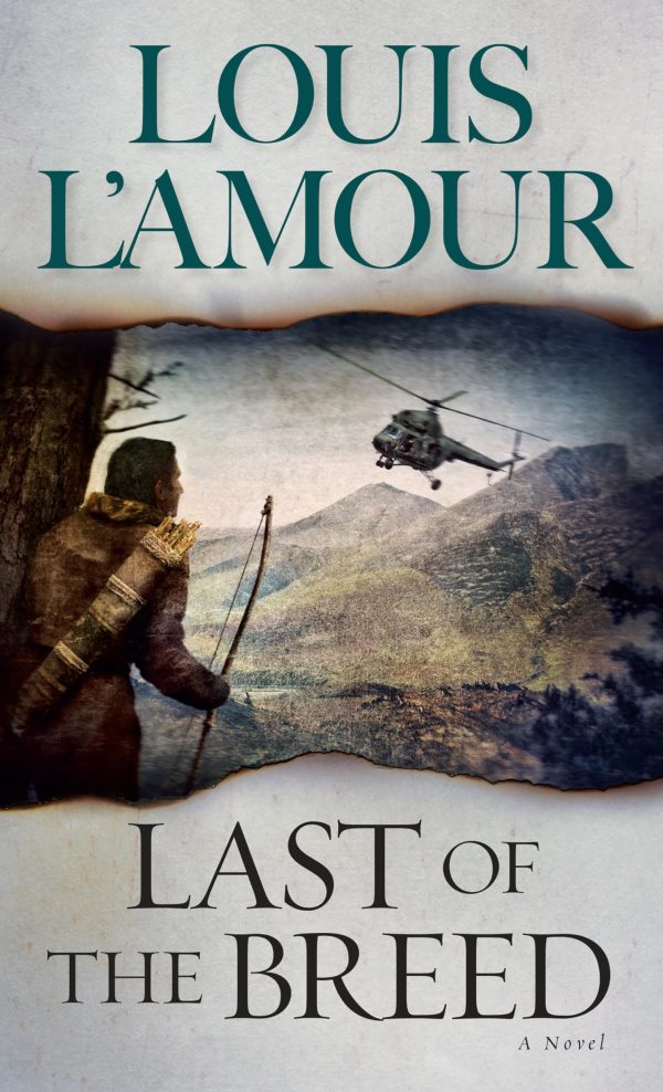 Last of the Breed: A Novel L'Amour, Louis