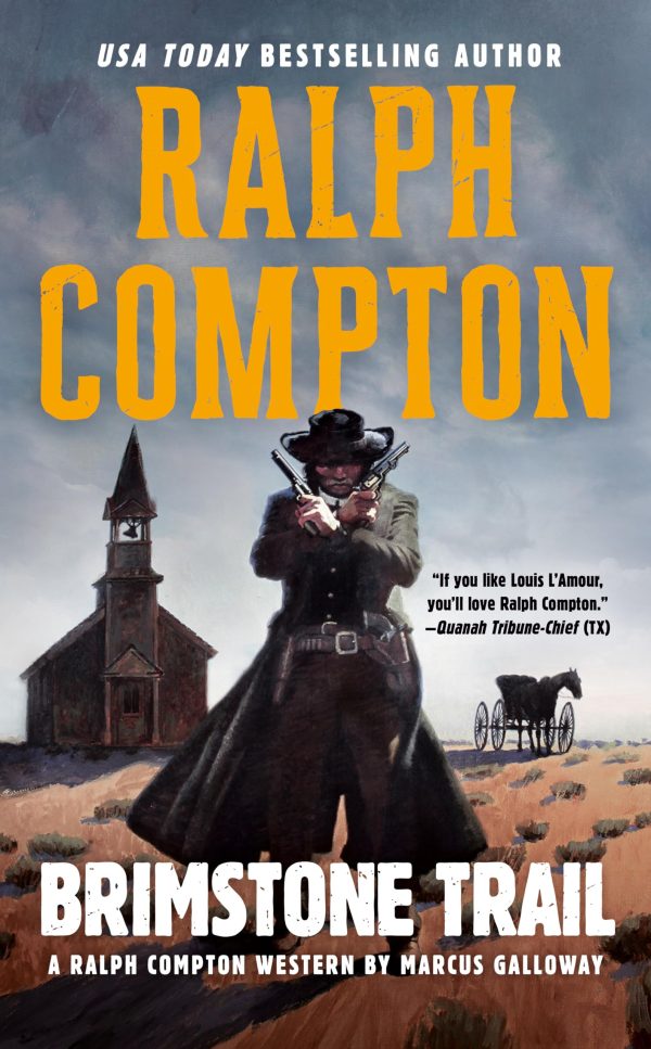 Ralph Compton Brimstone Trail (A Ralph Compton Western) [Mass Market Paperback] Galloway, Marcus and Compton, Ralph