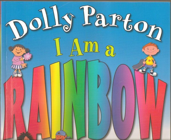 I Am a Rainbow Dolly Parton and Heather Sheffield