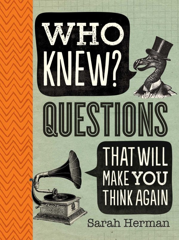 Who Knew?: Questions That Will Make You Think Again Herman, Sarah