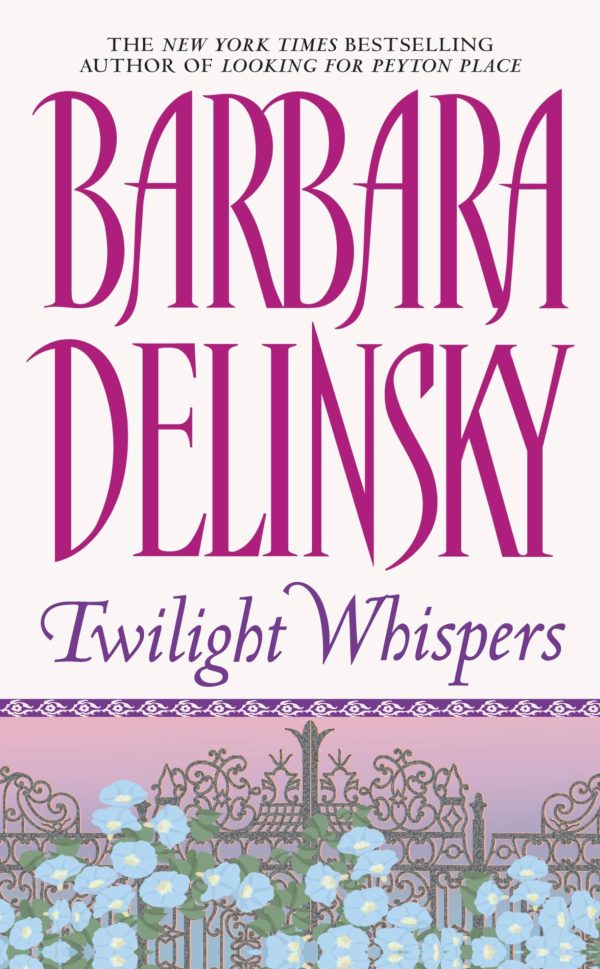 Twilight Whispers [Mass Market Paperback] Delinsky, Barbara