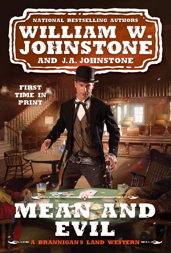 Mean and Evil (A Brannigan's Land Western) [Mass Market Paperback] Johnstone, William W. and Johnstone, J.A.