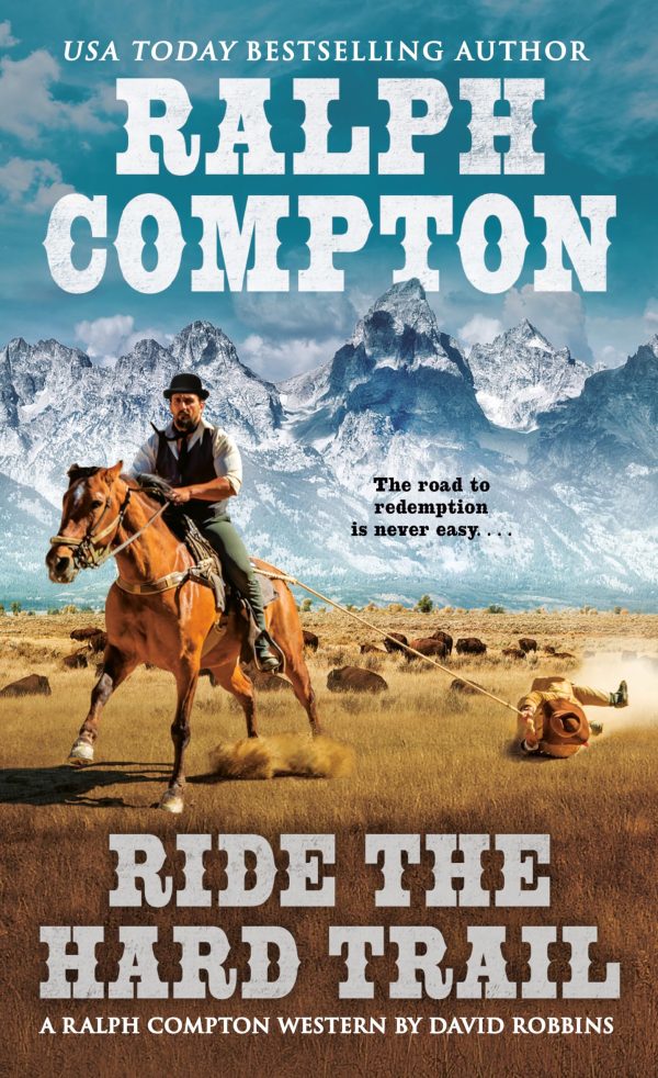 Ride the Hard Trail [Mass Market Paperback] Robbins, David and Compton, Ralph