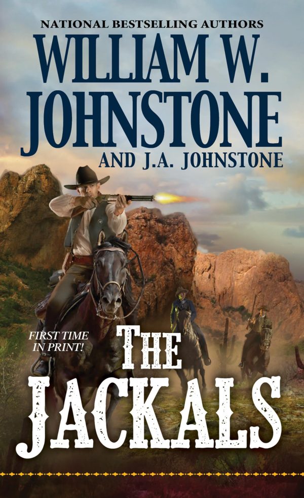 The Jackals [Mass Market Paperback] Johnstone, William W. and Johnstone, J.A.