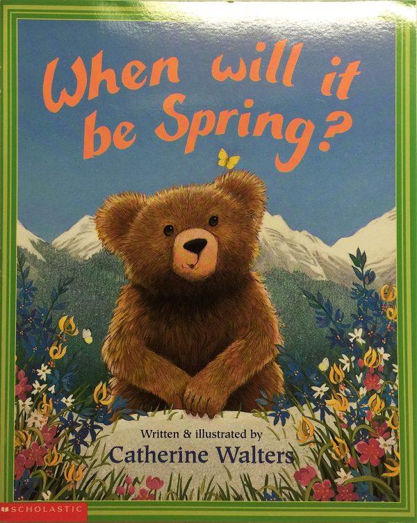 When will it be spring? [Paperback] Walters, Catherine