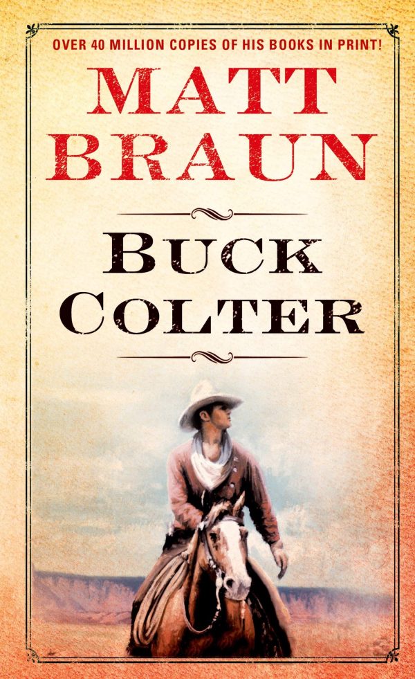 Buck Colter Braun, Matt